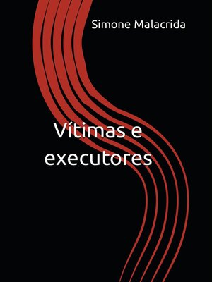 cover image of Vítimas e executores